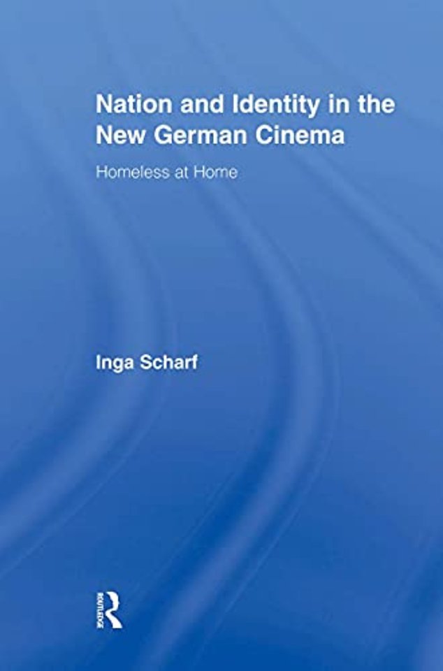 Nation and Identity in the New German Cinema