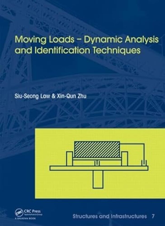 Moving Loads - Dynamic Analysis and Identification Techniques