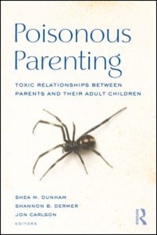 Poisonous Parenting