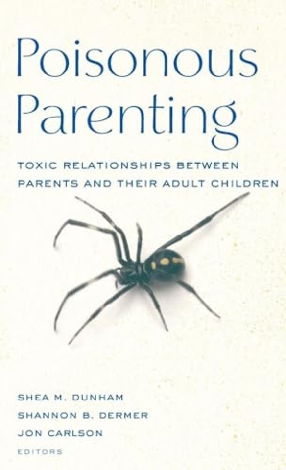 Poisonous Parenting