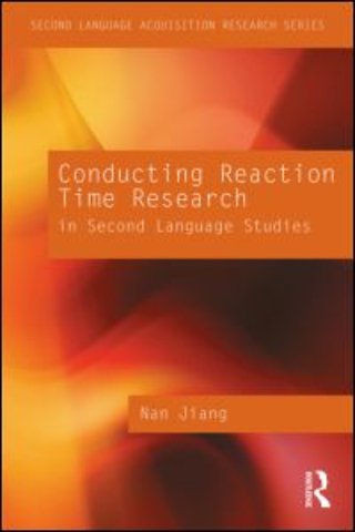 Conducting Reaction Time Research in Second Language Studies