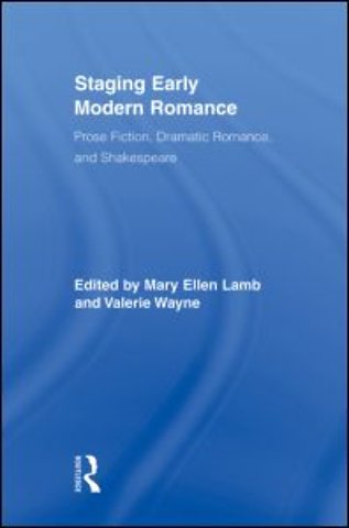 Staging Early Modern Romance
