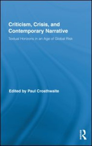 Criticism, Crisis, and Contemporary Narrative