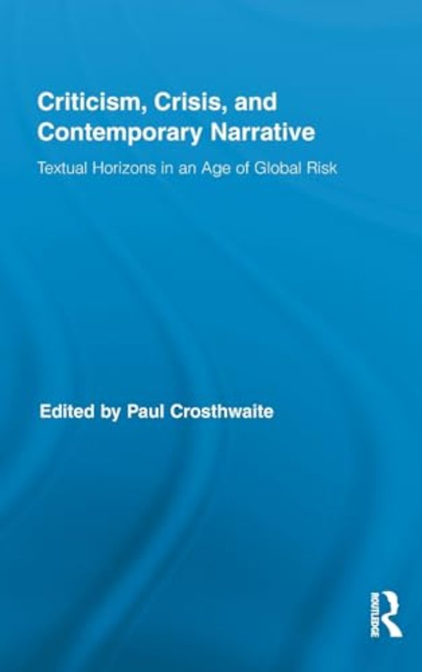 Criticism, Crisis, and Contemporary Narrative