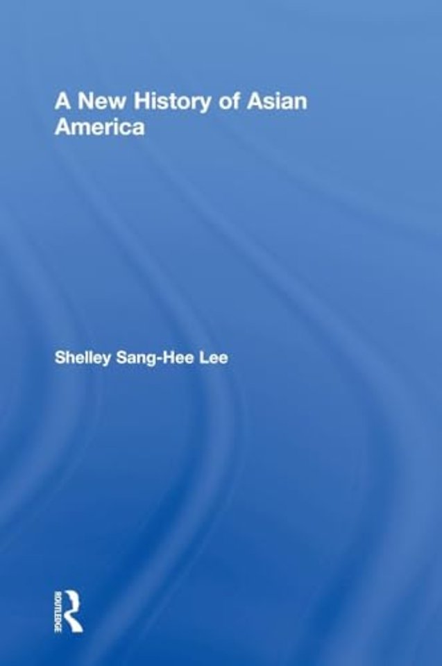New History of Asian America