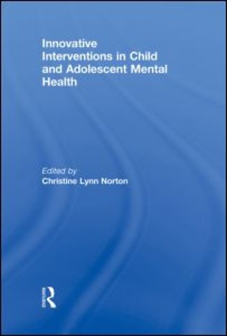 Innovative Interventions in Child and Adolescent Mental Health