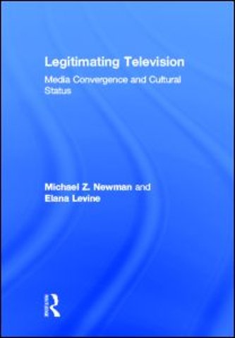 Legitimating Television