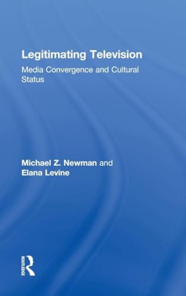 Legitimating Television