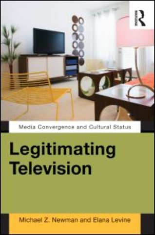 Legitimating Television