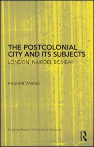 Postcolonial City and its Subjects