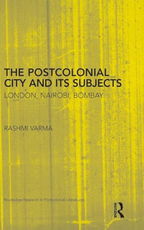 Postcolonial City and its Subjects