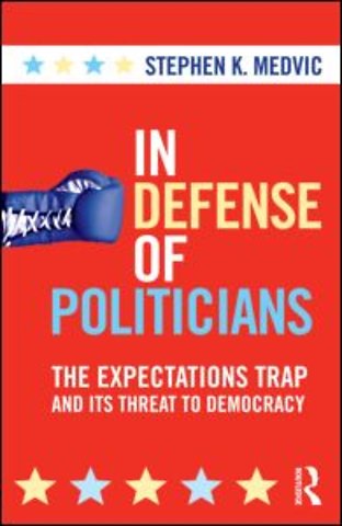 In Defense of Politicians