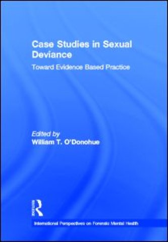 Case Studies in Sexual Deviance