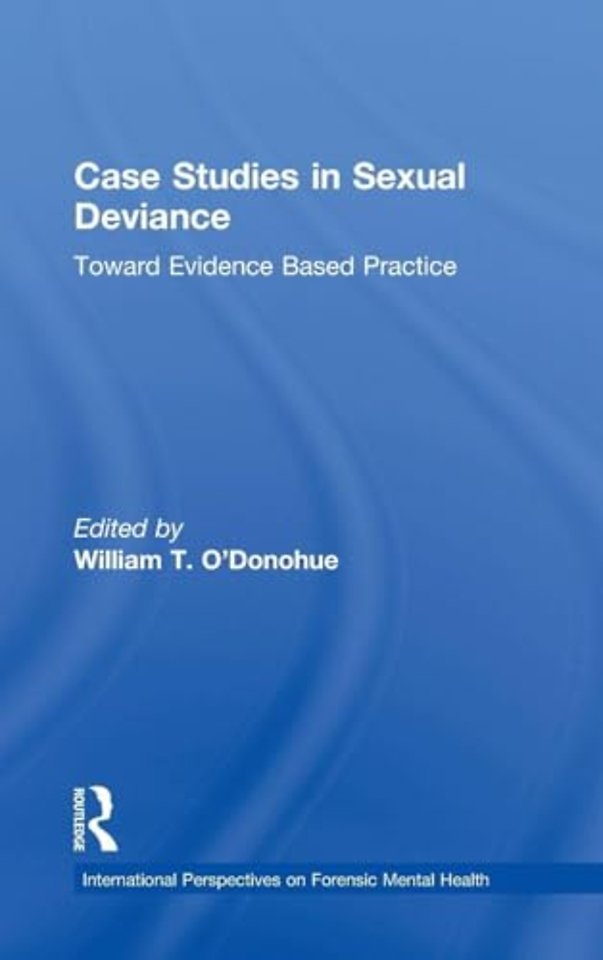 Case Studies in Sexual Deviance