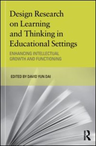 Design Research on Learning and Thinking in Educational Settings