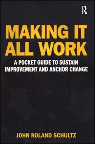 Making It All Work