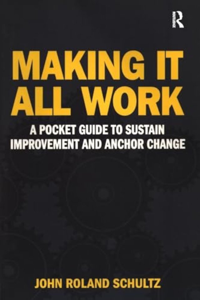 Making It All Work
