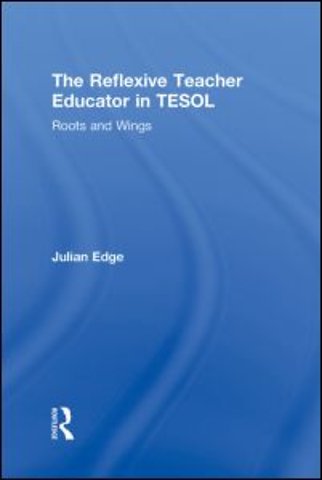 Reflexive Teacher Educator in TESOL