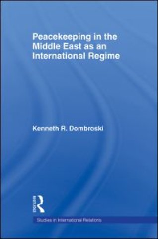 Peacekeeping in the Middle East as an International Regime