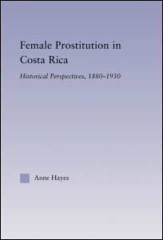 Female Prostitution in Costa Rica
