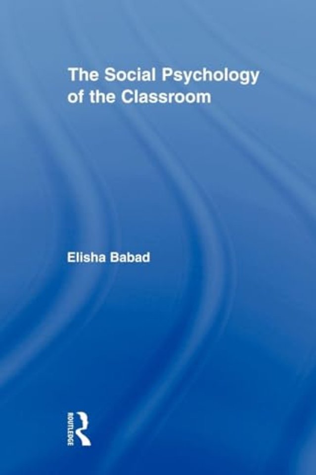 Social Psychology of the Classroom