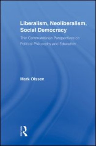 Liberalism, Neoliberalism, Social Democracy