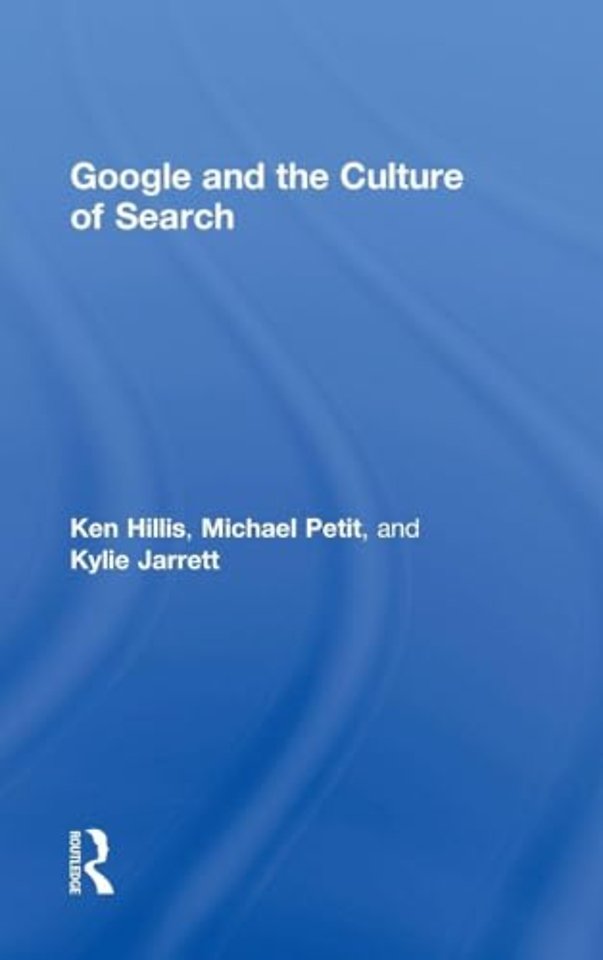 Google and the Culture of Search
