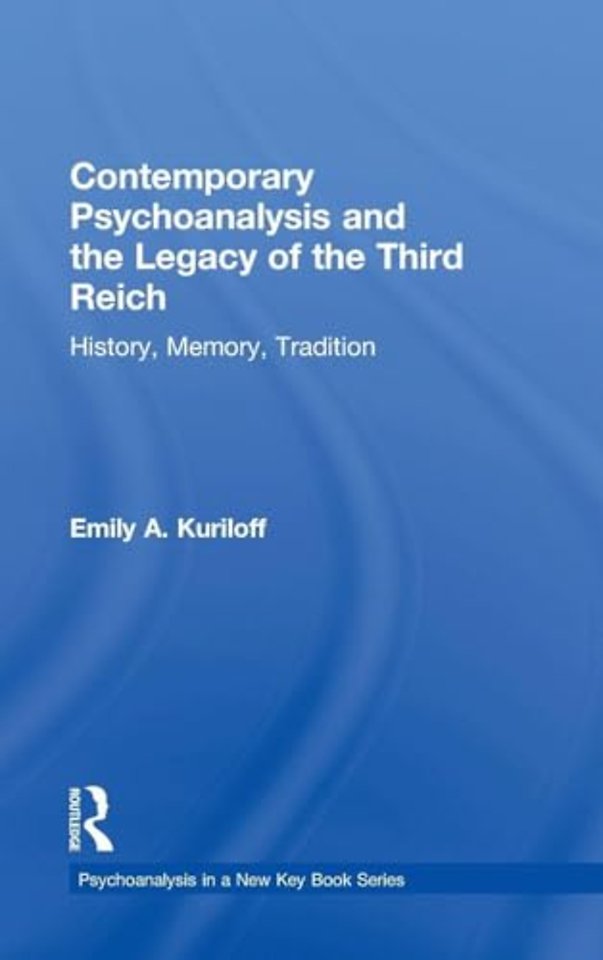 Contemporary Psychoanalysis and the Legacy of the Third Reich