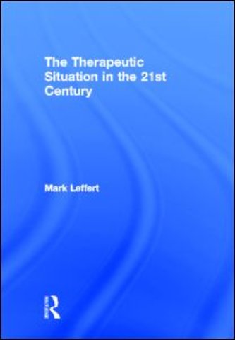 Therapeutic Situation in the 21st Century