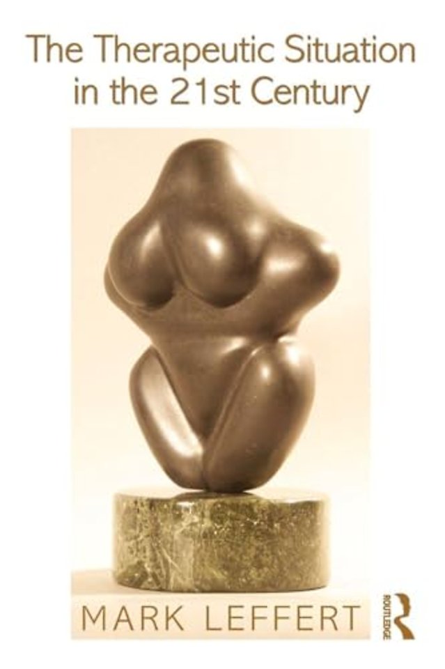 Therapeutic Situation in the 21st Century