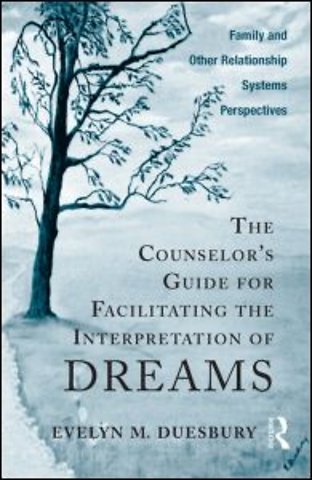 Counselor's Guide for Facilitating the Interpretation of Dreams