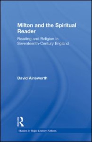 Milton and the Spiritual Reader