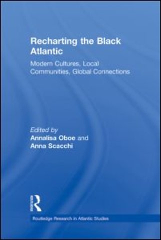 Recharting the Black Atlantic
