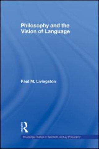 Philosophy and the Vision of Language