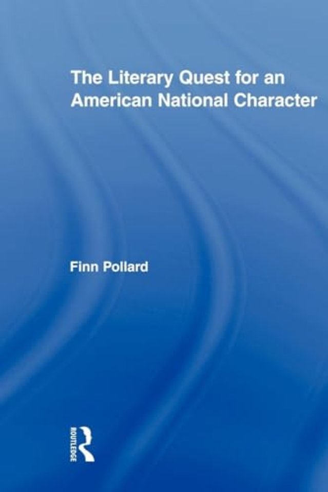 Literary Quest for an American National Character
