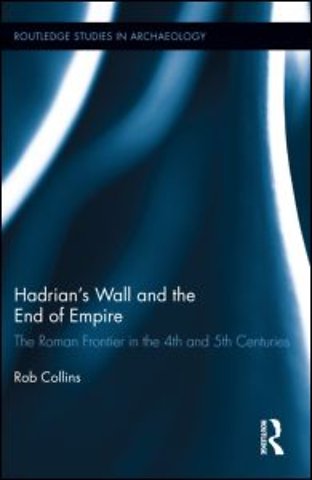 Hadrian's Wall and the End of Empire