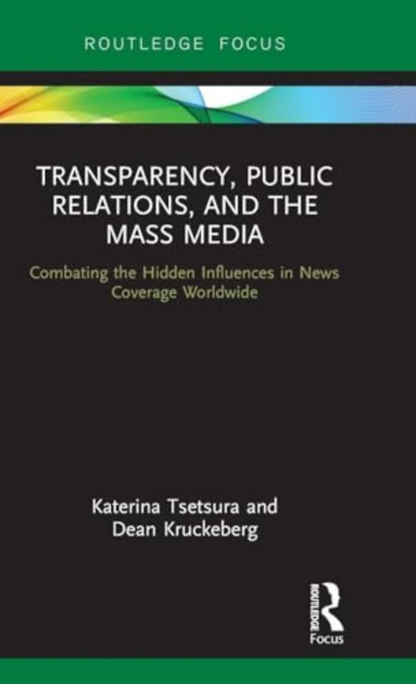 Transparency, Public Relations and the Mass Media
