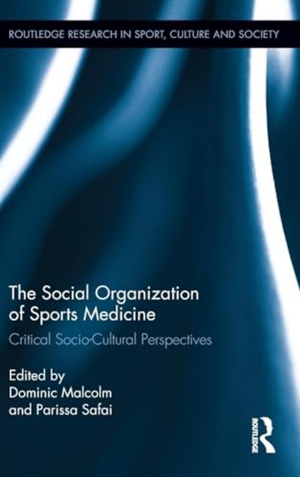 Social Organization of Sports Medicine