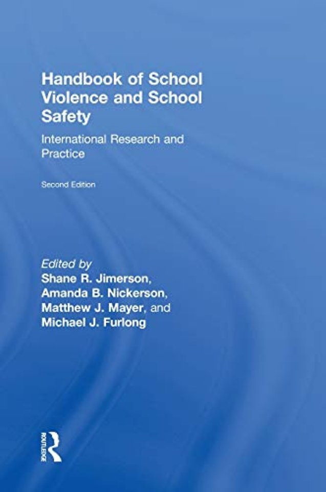 Handbook of School Violence and School Safety