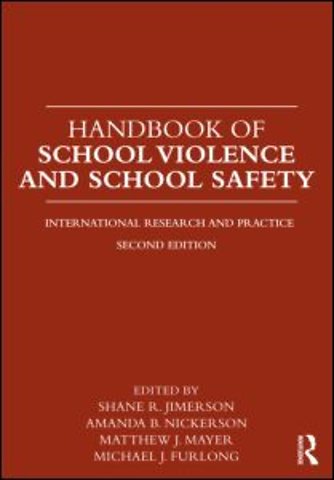 Handbook of School Violence and School Safety
