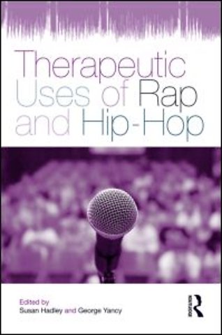 Therapeutic Uses of Rap and Hip-Hop