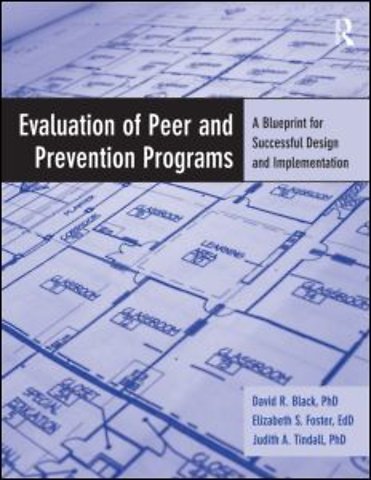 Evaluation of Peer and Prevention Programs