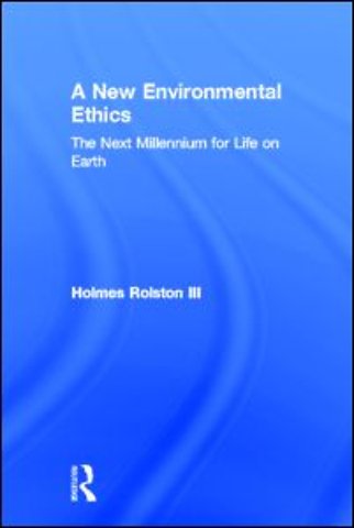New Environmental Ethics