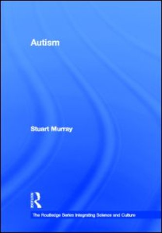 Routledge Series Integrating Science and Culture