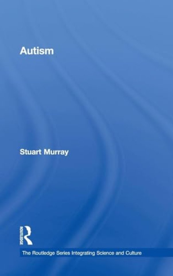 Routledge Series Integrating Science and Culture