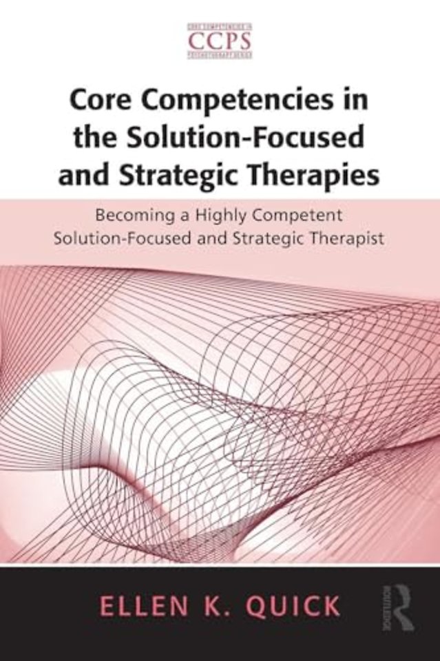 Core Competencies in the Solution-Focused and Strategic Therapies