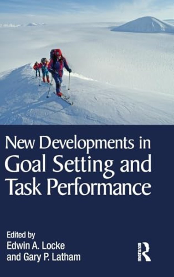 New Developments in Goal Setting and Task Performance