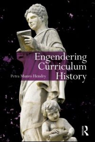 Engendering Curriculum History