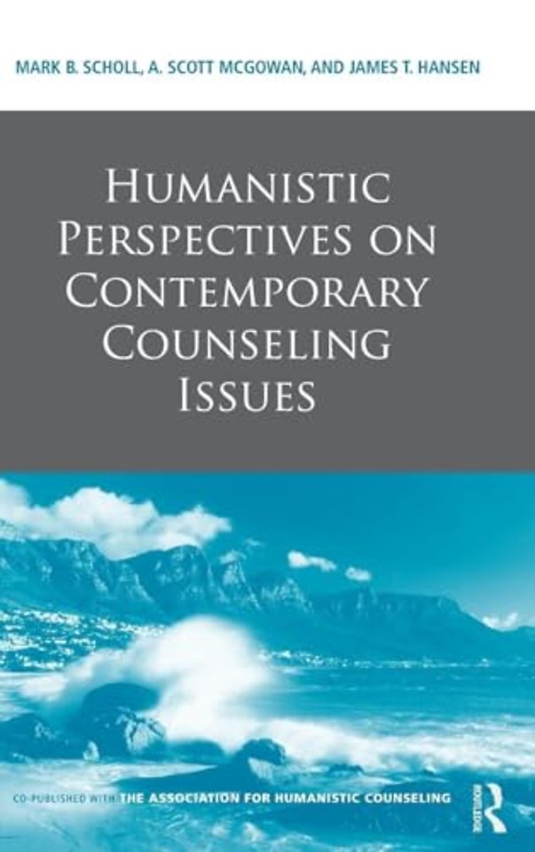 Humanistic Perspectives on Contemporary Counseling Issues