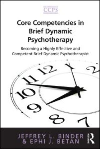 Core Competencies in Brief Dynamic Psychotherapy